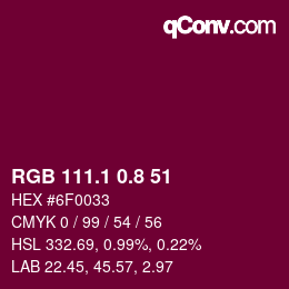 カラーコード: RGB 111.1 0.8 51 | qconv.com