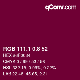 カラーコード: RGB 111.1 0.8 52 | qconv.com