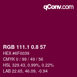 カラーコード: RGB 111.1 0.8 57 | qconv.com