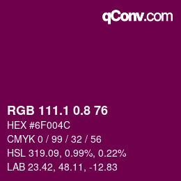 カラーコード: RGB 111.1 0.8 76 | qconv.com