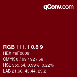 カラーコード: RGB 111.1 0.8 9 | qconv.com