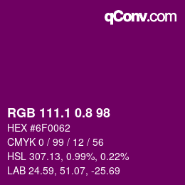 カラーコード: RGB 111.1 0.8 98 | qconv.com