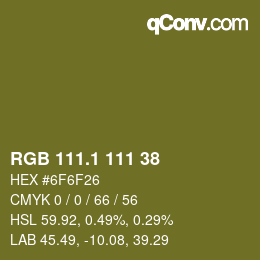 カラーコード: RGB 111.1 111 38 | qconv.com
