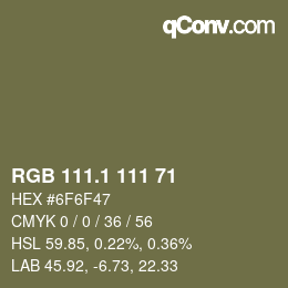 カラーコード: RGB 111.1 111 71 | qconv.com