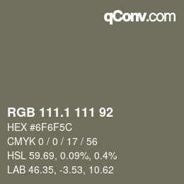 カラーコード: RGB 111.1 111 92 | qconv.com