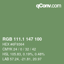 カラーコード: RGB 111.1 147 100 | qconv.com