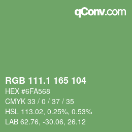 カラーコード: RGB 111.1 165 104 | qconv.com