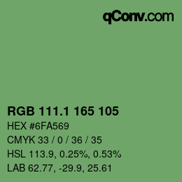 カラーコード: RGB 111.1 165 105 | qconv.com