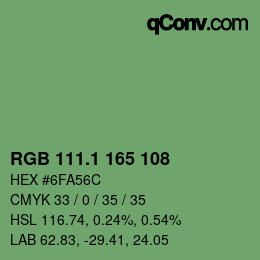 カラーコード: RGB 111.1 165 108 | qconv.com