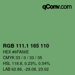 カラーコード: RGB 111.1 165 110 | qconv.com
