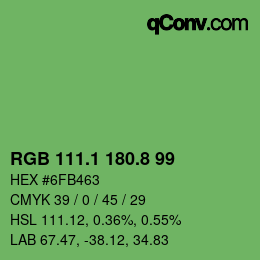 カラーコード: RGB 111.1 180.8 99 | qconv.com
