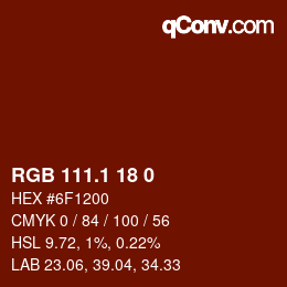 カラーコード: RGB 111.1 18 0 | qconv.com