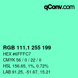 カラーコード: RGB 111.1 255 199 | qconv.com