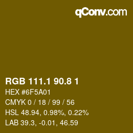 カラーコード: RGB 111.1 90.8 1 | qconv.com