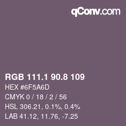 カラーコード: RGB 111.1 90.8 109 | qconv.com