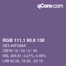 カラーコード: RGB 111.1 90.8 138 | qconv.com