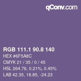 カラーコード: RGB 111.1 90.8 140 | qconv.com