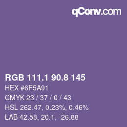 カラーコード: RGB 111.1 90.8 145 | qconv.com