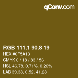 Farbcode: RGB 111.1 90.8 19 | qconv.com