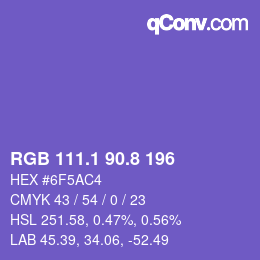 カラーコード: RGB 111.1 90.8 196 | qconv.com