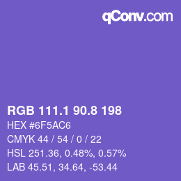 カラーコード: RGB 111.1 90.8 198 | qconv.com