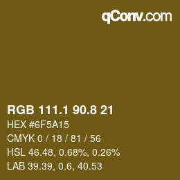 カラーコード: RGB 111.1 90.8 21 | qconv.com