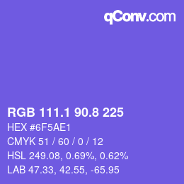 カラーコード: RGB 111.1 90.8 225 | qconv.com