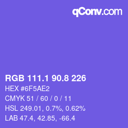 カラーコード: RGB 111.1 90.8 226 | qconv.com