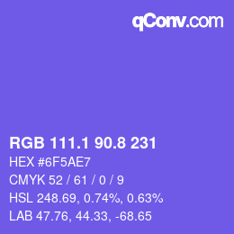 カラーコード: RGB 111.1 90.8 231 | qconv.com
