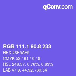カラーコード: RGB 111.1 90.8 233 | qconv.com