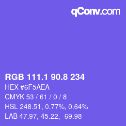 カラーコード: RGB 111.1 90.8 234 | qconv.com