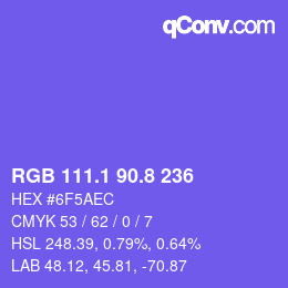カラーコード: RGB 111.1 90.8 236 | qconv.com