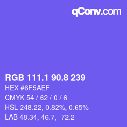 カラーコード: RGB 111.1 90.8 239 | qconv.com
