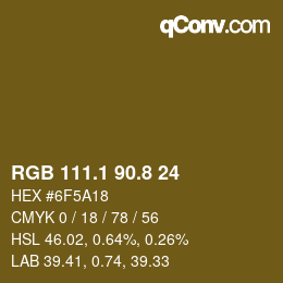 Color code: RGB 111.1 90.8 24 | qconv.com