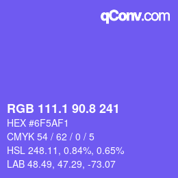 カラーコード: RGB 111.1 90.8 241 | qconv.com