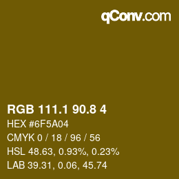 カラーコード: RGB 111.1 90.8 4 | qconv.com