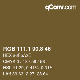 Color code: RGB 111.1 90.8 46 | qconv.com