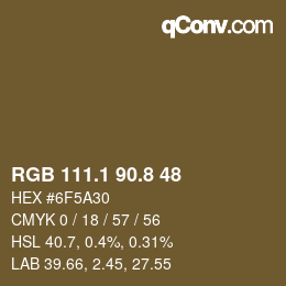 カラーコード: RGB 111.1 90.8 48 | qconv.com