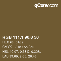 カラーコード: RGB 111.1 90.8 50 | qconv.com
