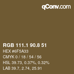 Color code: RGB 111.1 90.8 51 | qconv.com