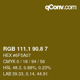 Color code: RGB 111.1 90.8 7 | qconv.com