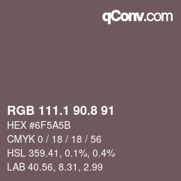 Color code: RGB 111.1 90.8 91 | qconv.com