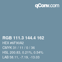 カラーコード: RGB 111.3 144.4 162 | qconv.com