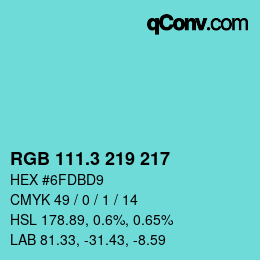 カラーコード: RGB 111.3 219 217 | qconv.com