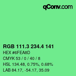 カラーコード: RGB 111.3 234.4 141 | qconv.com