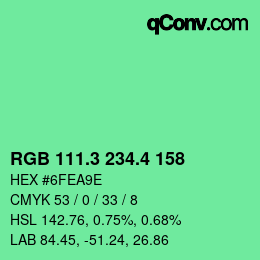 カラーコード: RGB 111.3 234.4 158 | qconv.com