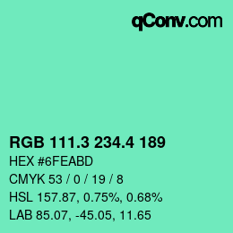 カラーコード: RGB 111.3 234.4 189 | qconv.com