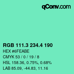 カラーコード: RGB 111.3 234.4 190 | qconv.com