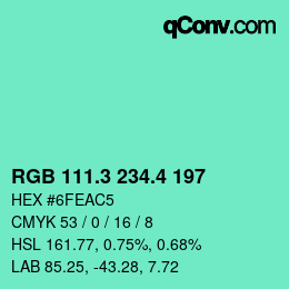 カラーコード: RGB 111.3 234.4 197 | qconv.com