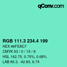 カラーコード: RGB 111.3 234.4 199 | qconv.com